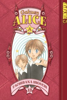 Gakuen Alice Volume 13 - Tachibana Higuchi