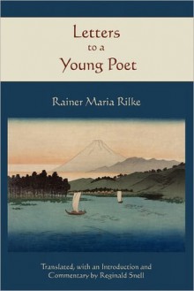 Letters to a Young Poet - Rainer Maria Rilke, Reginald Snell