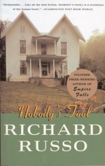 Nobody's Fool - Richard Russo