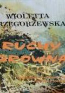 Ruchy Browna - Wioletta Grzegorzewska