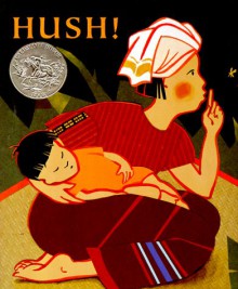 Hush! A Thai Lullaby - Minfong Ho, Holly Meade