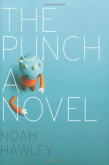 The Punch - Noah Hawley