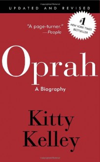 Oprah: A Biography - Kitty Kelley