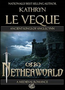 Netherworld - Kathryn Le Veque