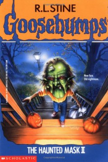 The Haunted Mask II (Goosebumps, #36) - R.L. Stine