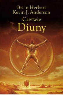 Czerwie Diuny - Brian Herbert, Kevin J. Anderson