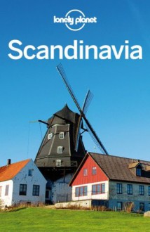 Lonely Planet Scandinavia (Travel Guide) - Andy Symington, Lonely Planet, Carolyn Bain, Cristian Bonetto