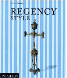 Regency Style - Steven Parissien