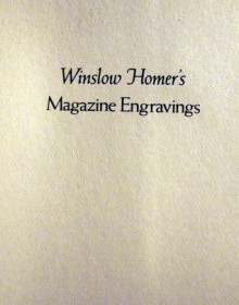 Winslow Homer's Magazine Engravings - Winslow Homer