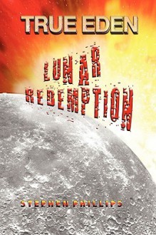 Lunar Redemption - Stephen Phillips