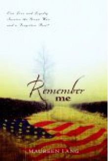 Remember Me: A Novel - Maureen Lang