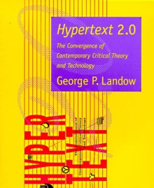 Hypertext 2.0 - George P. Landow