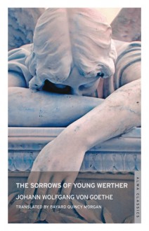 The Sorrows of Young Werther - Johann Wolfgang von Goethe