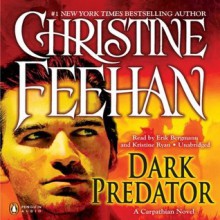 Dark Predator (Dark, #22) - Christine Feehan, Erik Bergmann