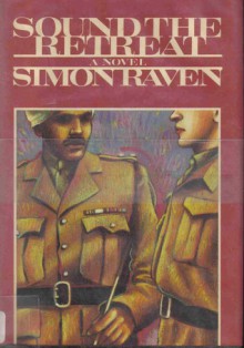 Sound the Retreat - Simon Raven