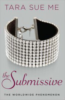 The Submissive - Tara Sue Me