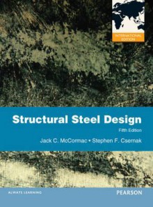 Structural Steel Design. - Jack C. McCormac