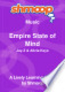 Empire State of Mind: Shmoop Music Guide - Shmoop