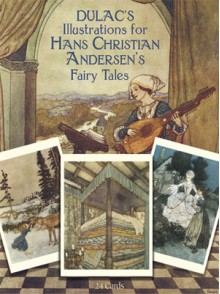 Dulac's Illustrations for Hans Christian Andersen's Fairy Tales: 24 Cards - Edmund Dulac