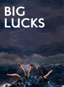 Big Lucks #4 - Anne Barngrover, B.J. Best, Kelcy Wilburn, Kathleen Rooney, Caren Beilin, Andrew Beck Grace, Michael Kimball, Cheyenne Nimes, Nick Ostdick, Nick Ripatrazone, Justin Sirois, Amber Sparks, Ryan W. Bradley, Morgan Songi, J.A. Tyler, Philip Dean Walker, Zac Walsh, Dawn Coutu, 