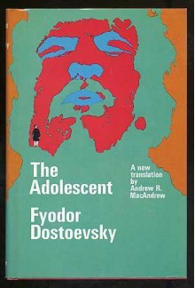 The Adolescent - Fyodor Dostoyevsky, Andrew R. McAndrew