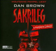 Sakrileg - Dan Brown, Peter A. Schmidt, Wolfgang Pampel