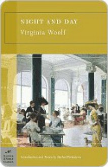 Night and Day - Virginia Woolf, Rachel Wetzsteon