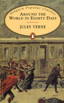 Around the World in Eighty Days - Jules Verne