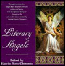 Literary Angels - Harriet Scott Chessman