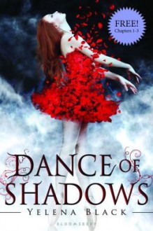 Dance of Shadows: Chapters 1-3 - Yelena Black