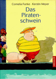 Das Piratenschwein - Cornelia Funke, Kerstin Meyer