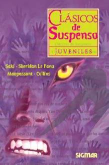 Clasicos de Suspenso - Clasicos Juveniles - Saki