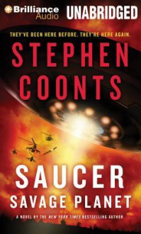 Saucer: Savage Planet - Stephen Coonts