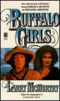 Buffalo Girls - Larry McMurtry