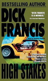 High Stakes: Library Edition - Dick Francis