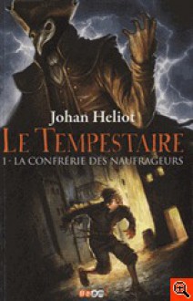 Le tempestaire - Johan Heliot