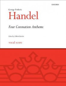 Four Coronation Anthems: Vocal Score (Classic Choral Works) - Clifford Bartlett