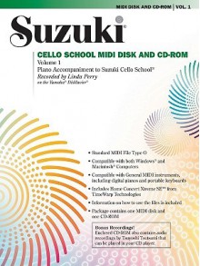 Suzuki Cello School Midi Disk and CD-ROM, Volume 1 - Linda Perry