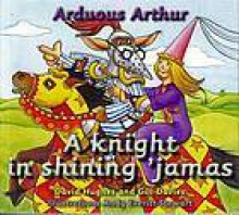 A Knight in Shining 'Jamas - David Hughes, Gill Davies, Andy Everitt-Stewart