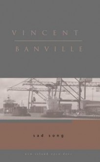 Sad Song Sad Song Sad Song Sad Song - Vincent Banville