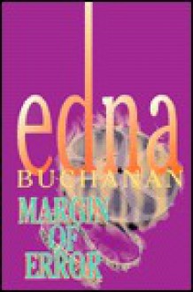 Margin Of Error - Edna Buchanan