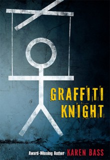 Graffiti Knight - Karen Bass