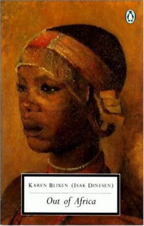 Out of Africa - Isak Dinesen, Karen Blixen