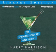 The Stainless Steel Rat Goes to Hell - Harry Harrison