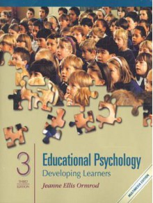 Educational Psychology: Developing Learners [With CDROM] - Jeanne Ellis Ormrod