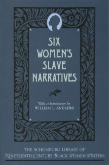 Six Women's Slave Narratives - Oxford University Press