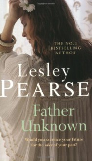 Father Unknown - Lesley Pearse