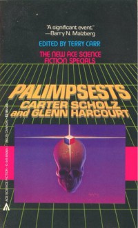 Palimpsests - Carter Scholz, Glenn Harcourt