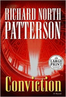 Conviction - Richard North Patterson