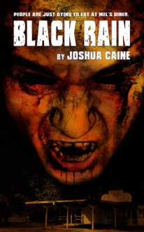 Black Rain - Joshua Caine